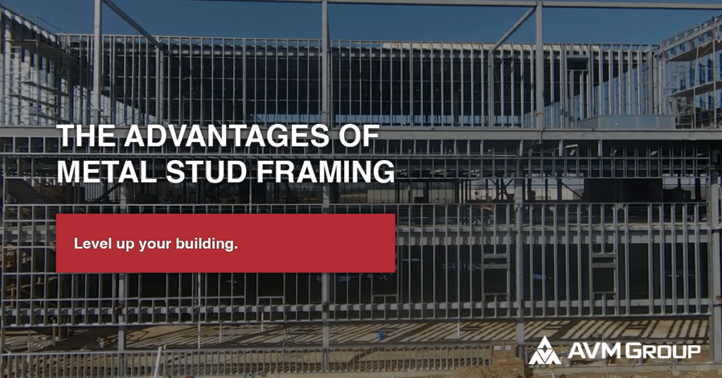 4 advantages of metal stud framing