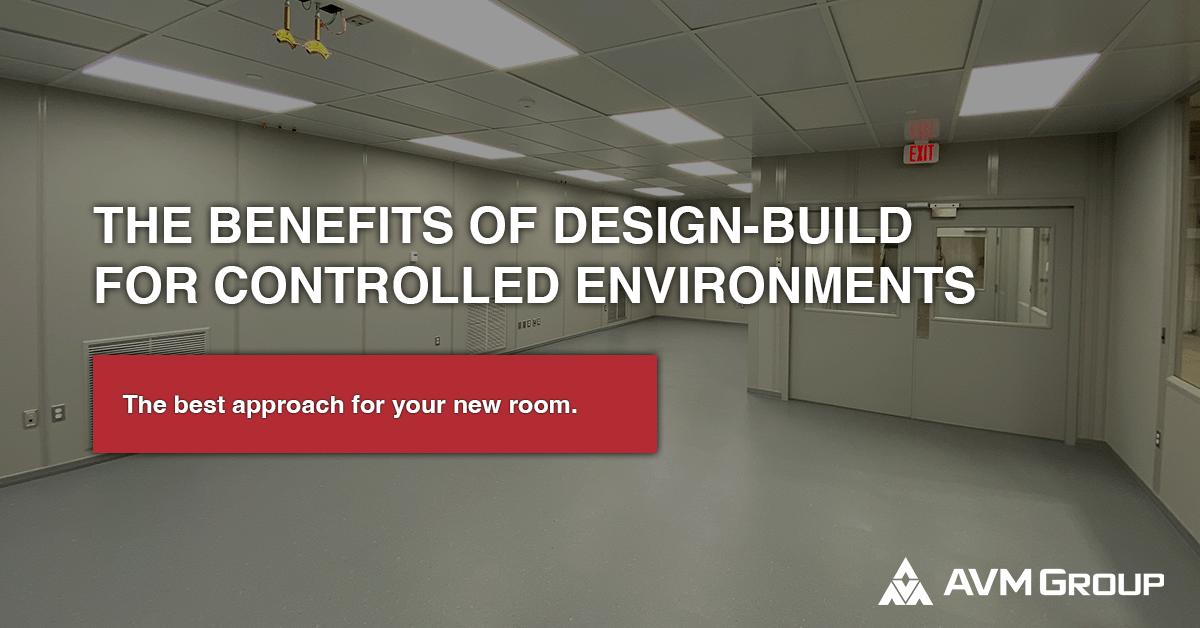 The benefits of design-build for controlled environments