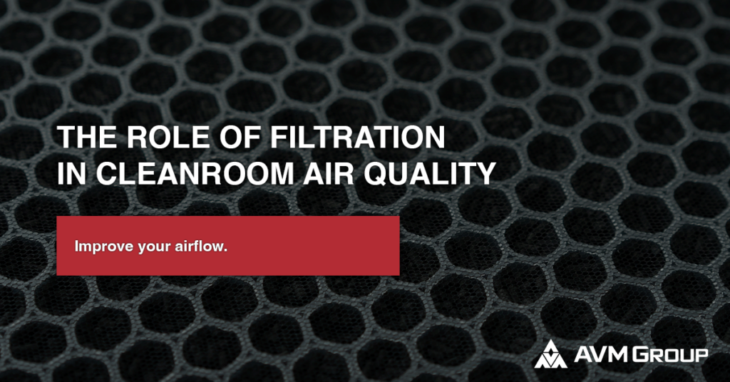 The Role of Filtration in Cleanroom Air Quality